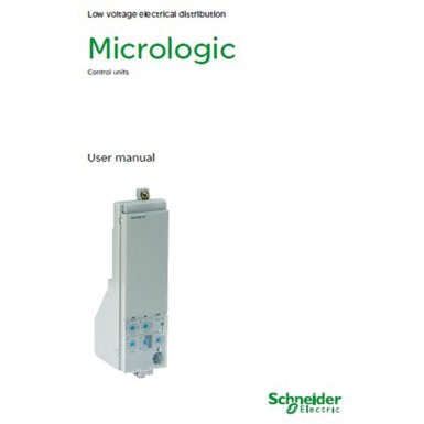 33080 - User manual, MicroLogic A and MicroLogic E control units, english, spare part - Schneider Electric - User manual, MicroLogic A and MicroLogic E control units, english, spare part - Schneider Electric - 0