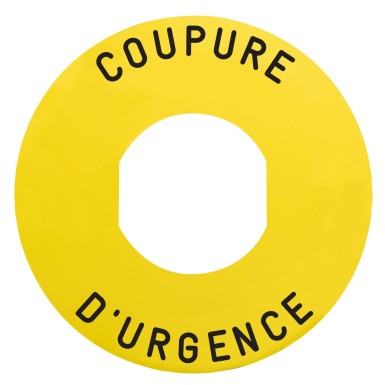 ZBY9160 - Marked legend, Harmony XB4, Harmony XB5, yellow, 60mm, for emergency stop, marked COUPURE D'URGENCE/logo ISO13850 - Schneider Electric - Marked legend, Harmony XB4, Harmony XB5, yellow, 60mm, for emergency stop, marked COUPURE D'URGENCE/logo ISO13850 - Schneider Electric - 0